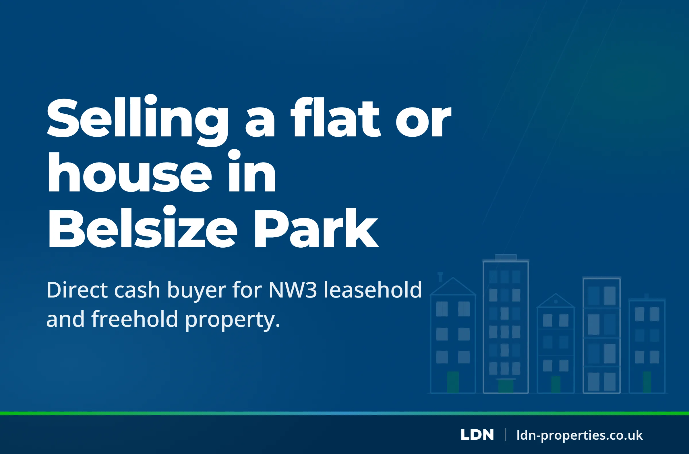 Selling a flat or house in Belsize Park — LDN Properties