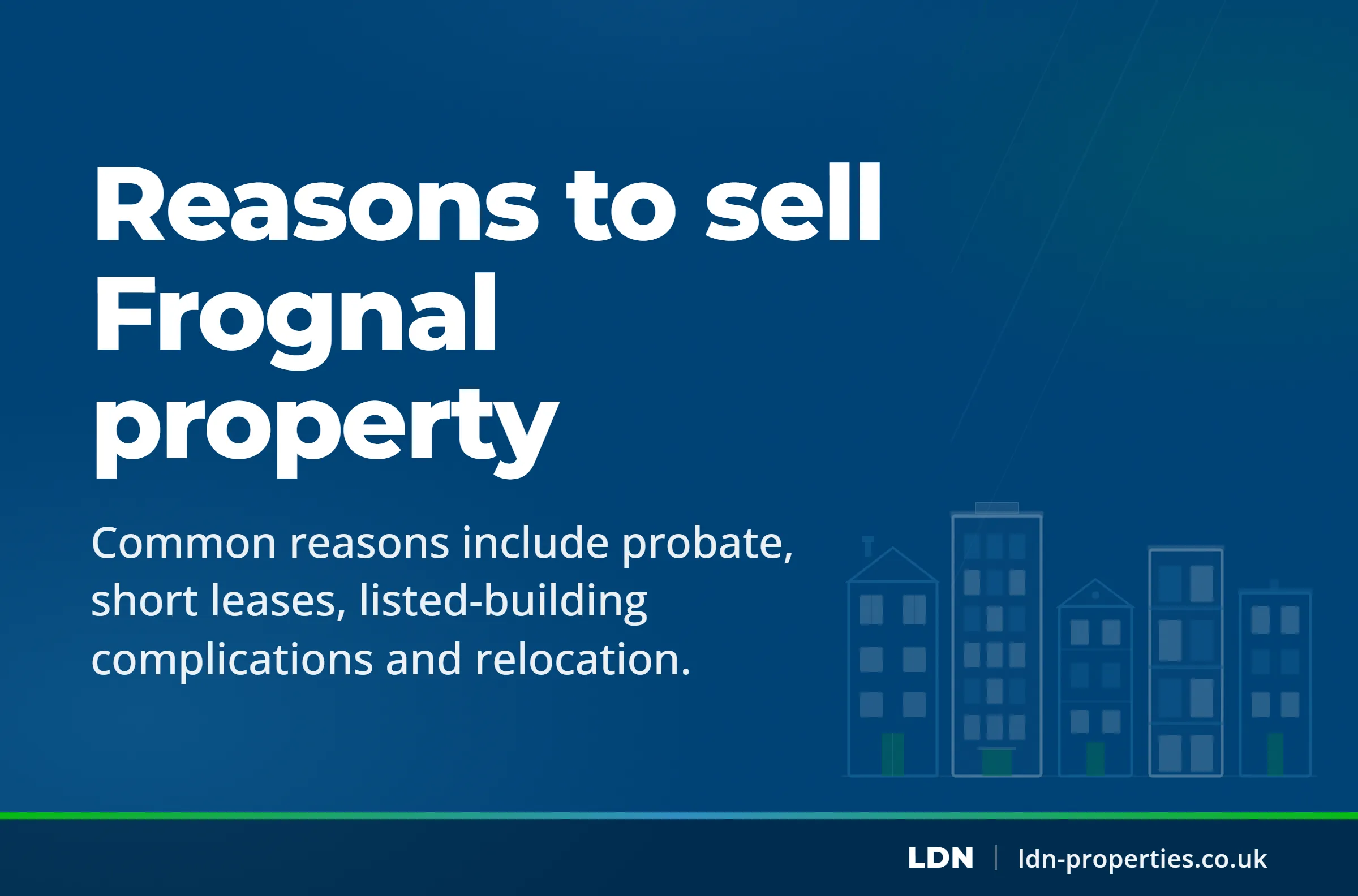 Reasons to sell Frognal property — LDN Properties