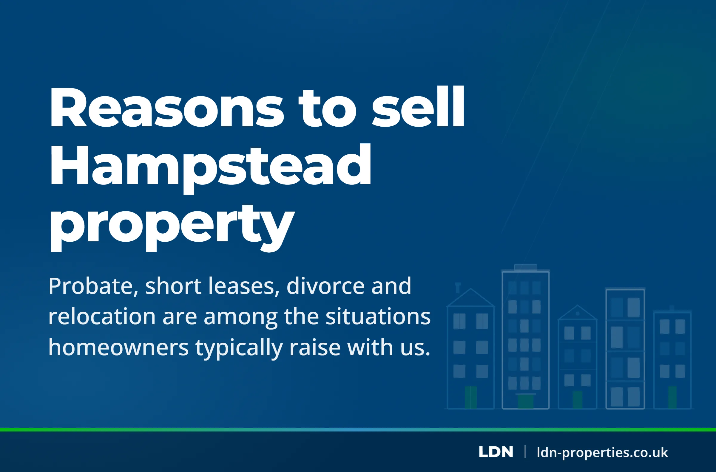 Reasons to sell Hampstead property — LDN Properties