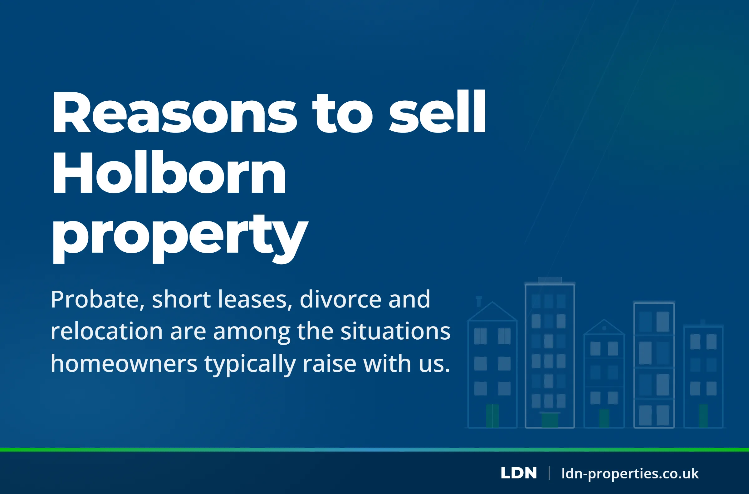 Reasons to sell Holborn property — LDN Properties