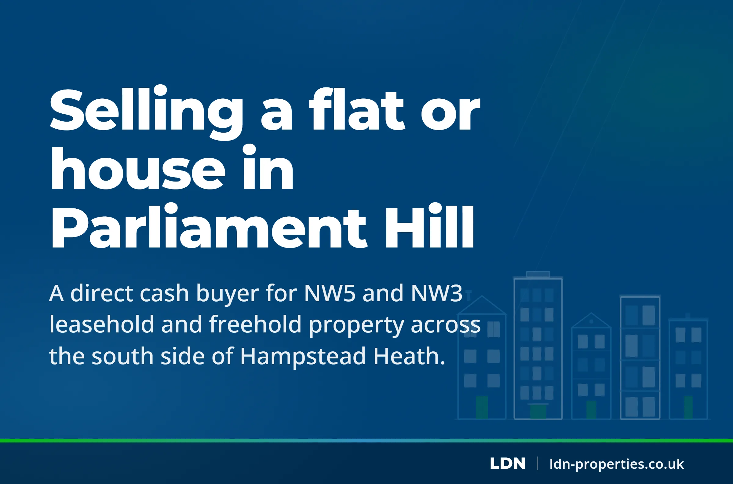 Selling a flat or house in Parliament Hill — LDN Properties