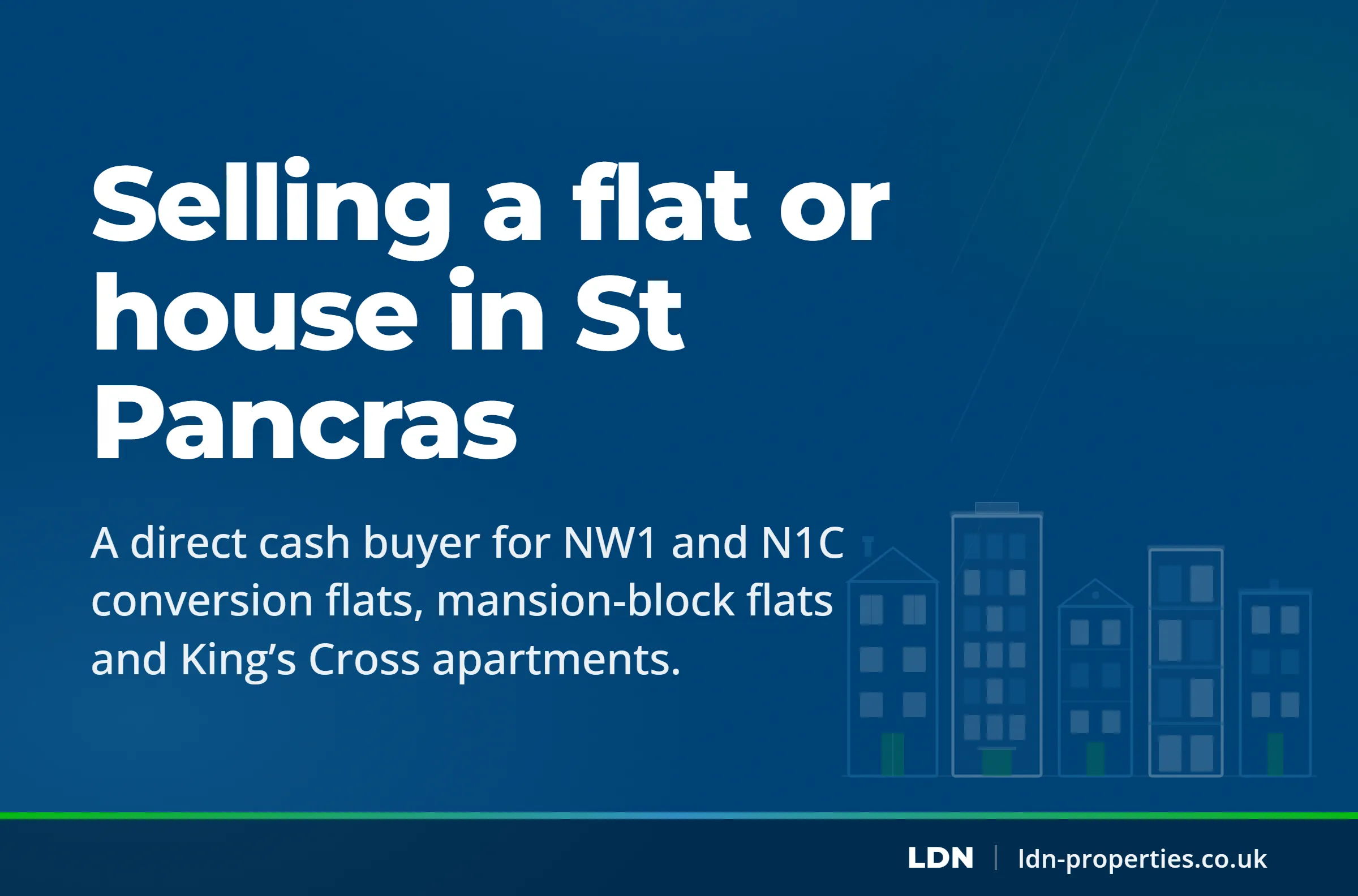 Selling a flat or house in St Pancras — LDN Properties