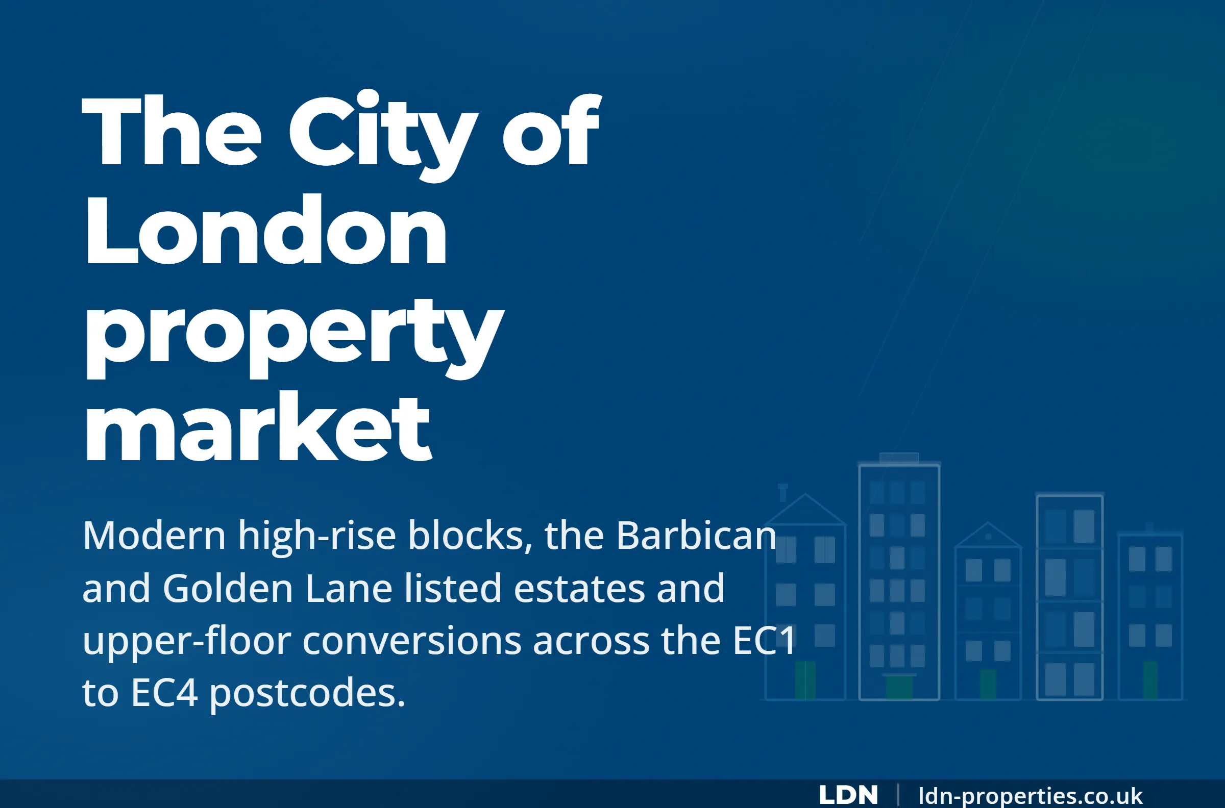 The City of London property market — LDN Properties