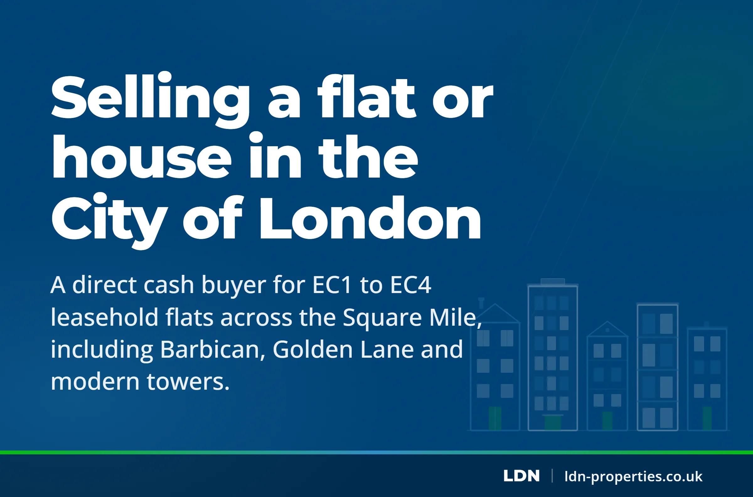 Selling a flat or house in the City of London — LDN Properties