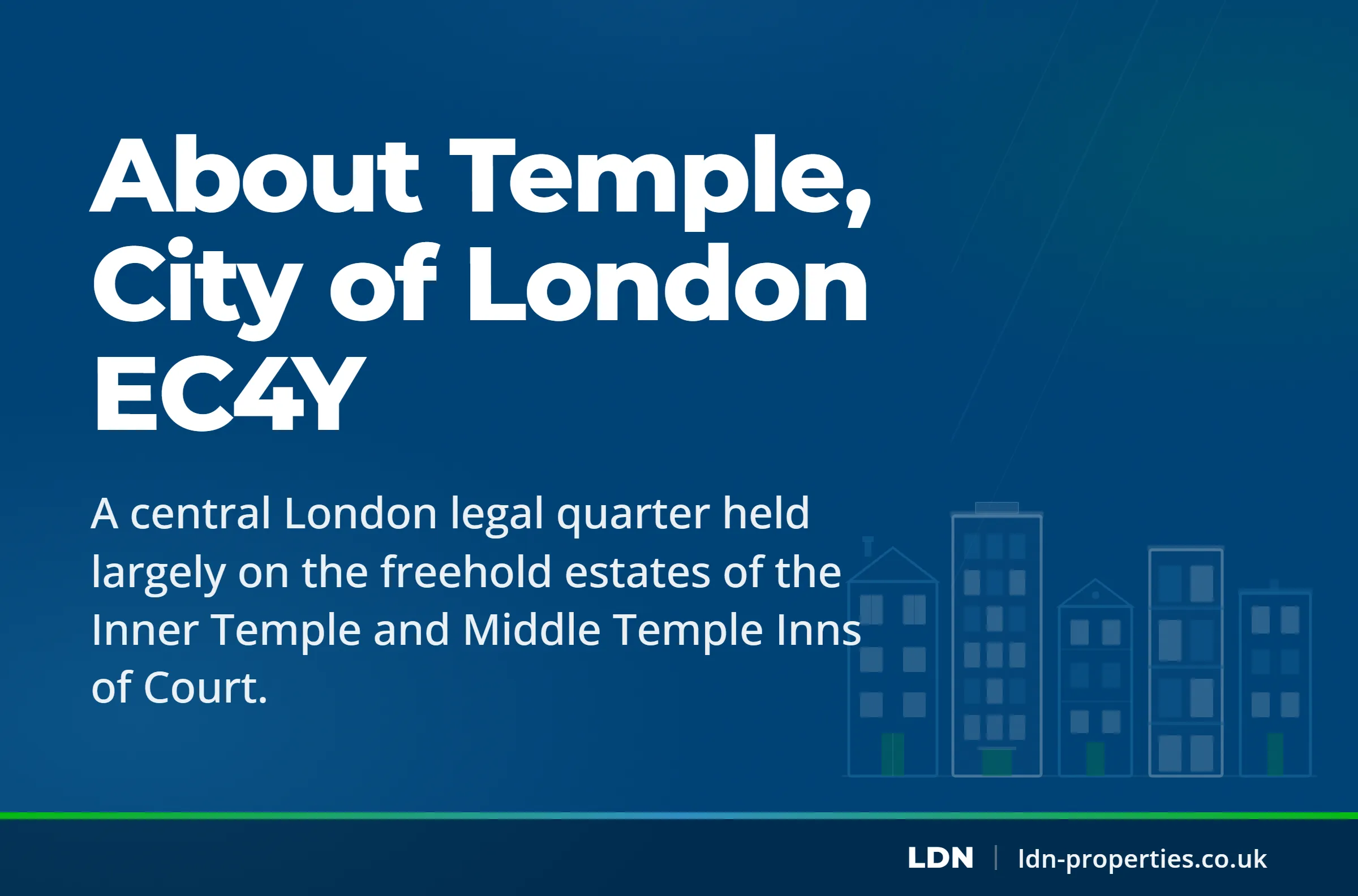 About Temple, City of London EC4Y — LDN Properties