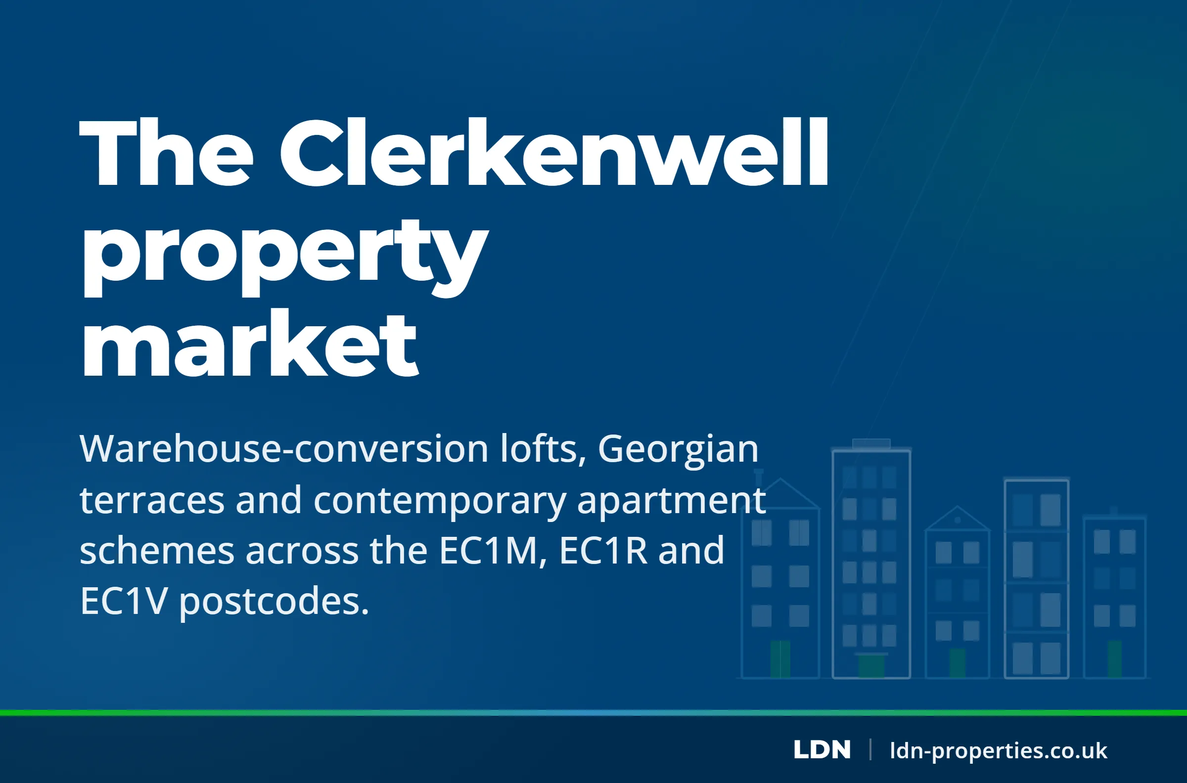 The Clerkenwell property market — LDN Properties
