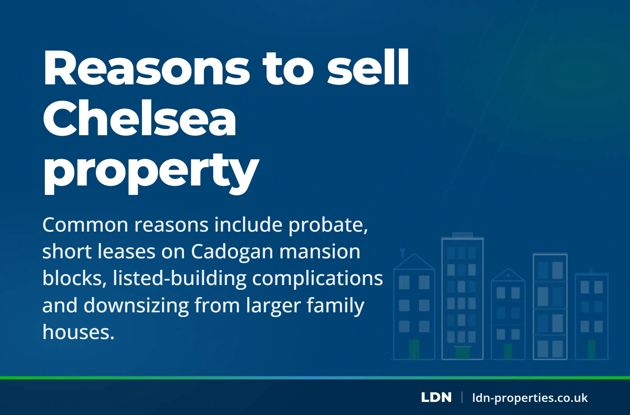 Reasons to sell Chelsea property — LDN Properties