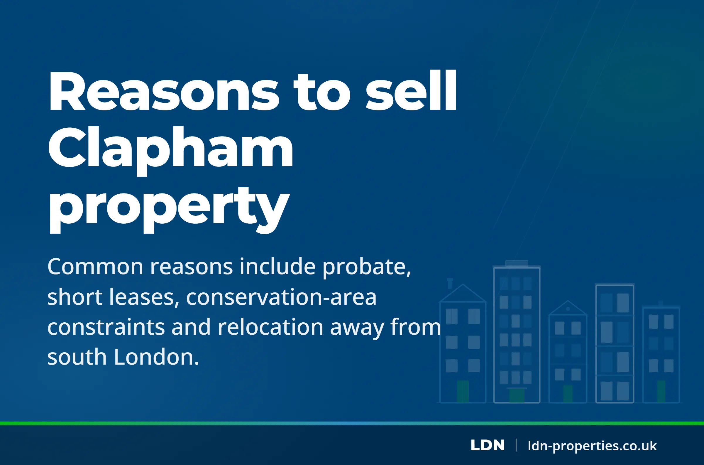 Reasons to sell Clapham property — LDN Properties