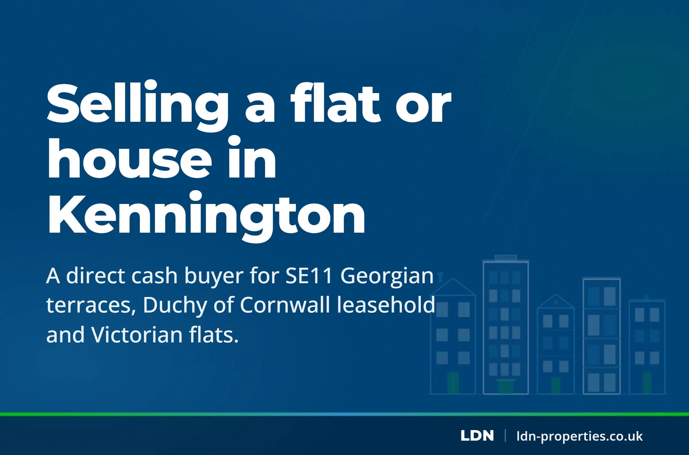 Selling a flat or house in Kennington — LDN Properties