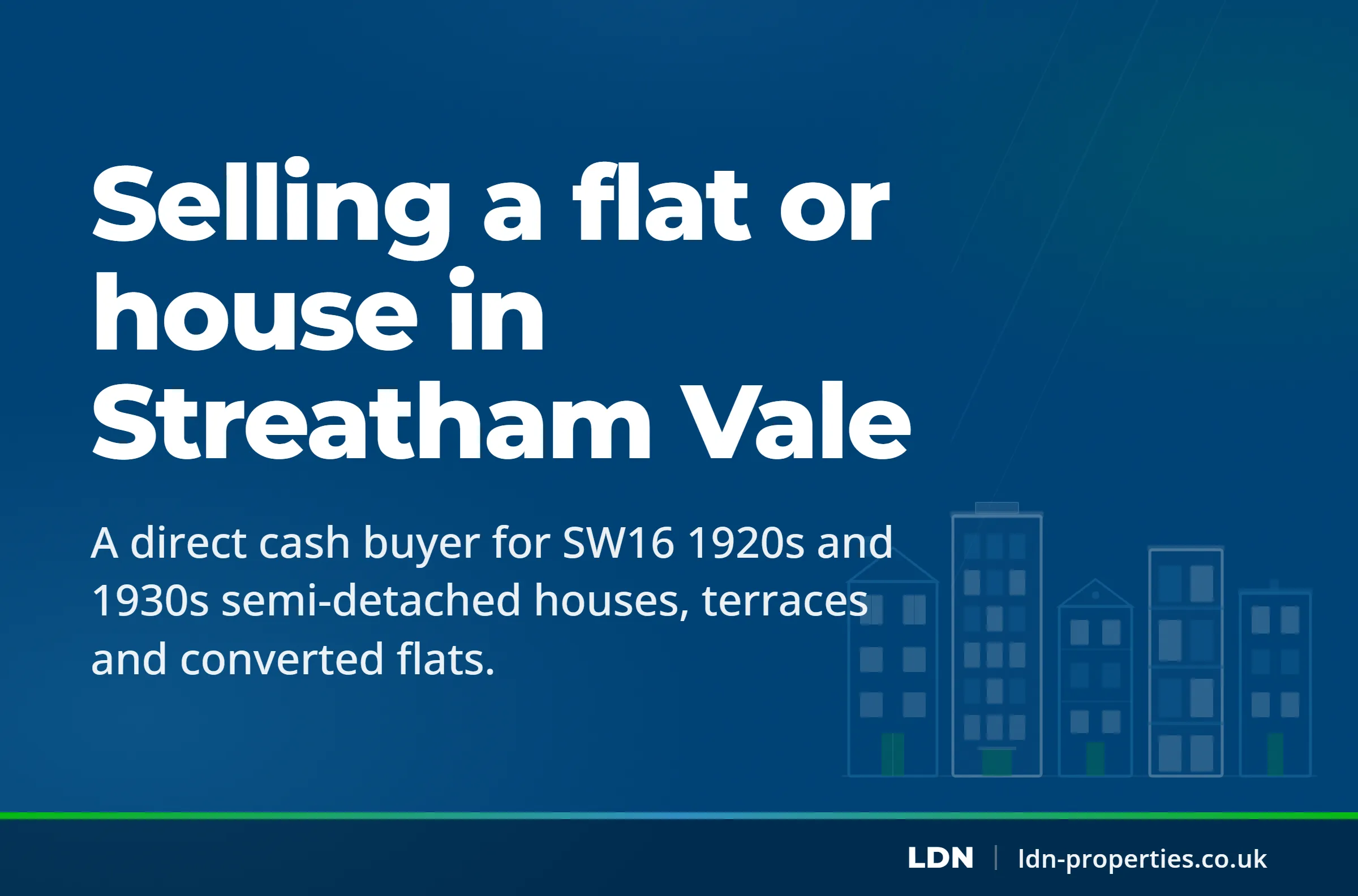 Selling a flat or house in Streatham Vale — LDN Properties