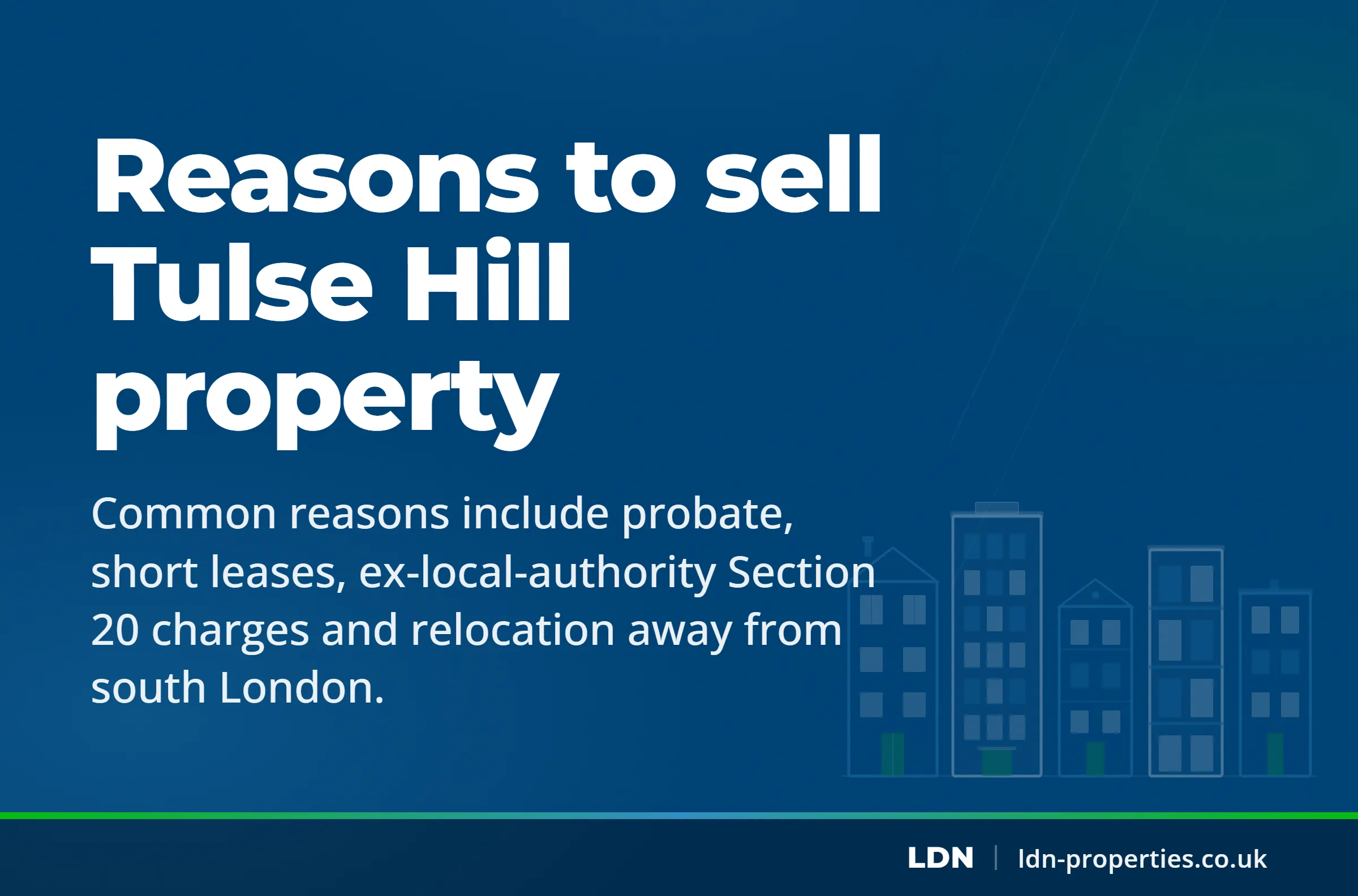 Reasons to sell Tulse Hill property — LDN Properties