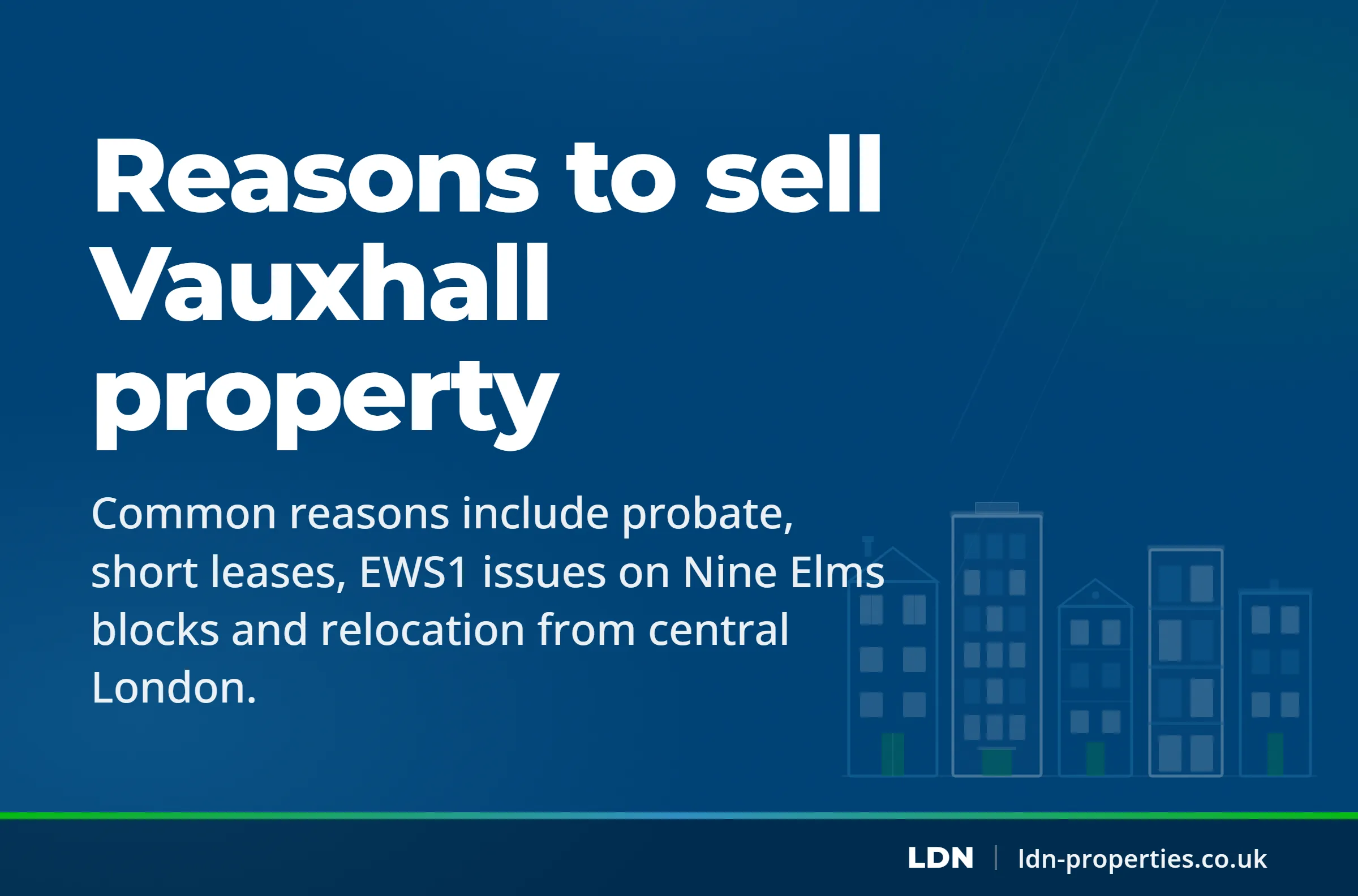 Reasons to sell Vauxhall property — LDN Properties