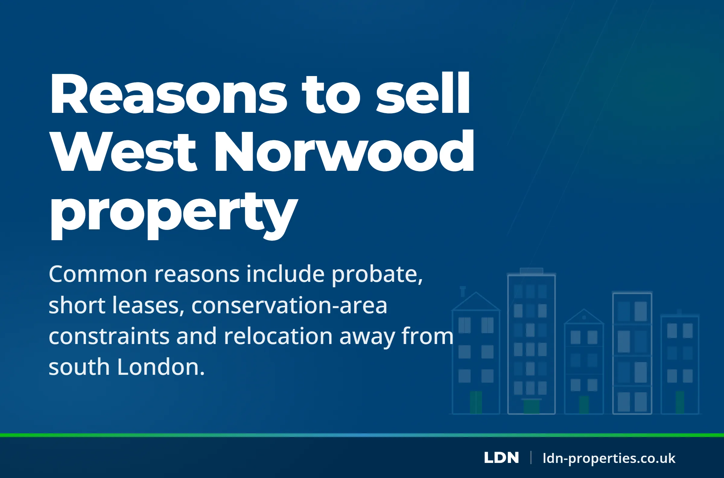 Reasons to sell West Norwood property — LDN Properties