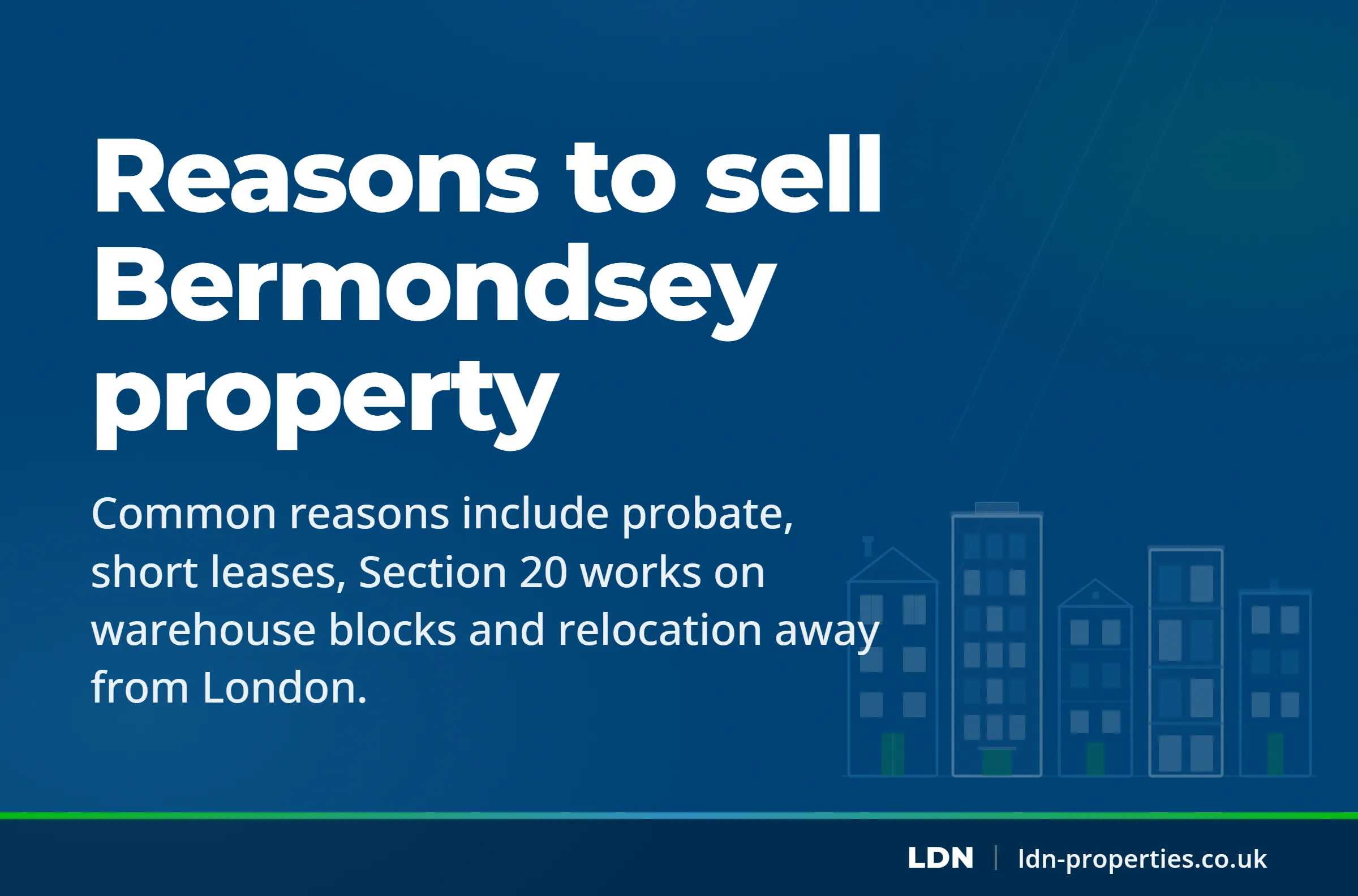 Reasons to sell Bermondsey property — LDN Properties