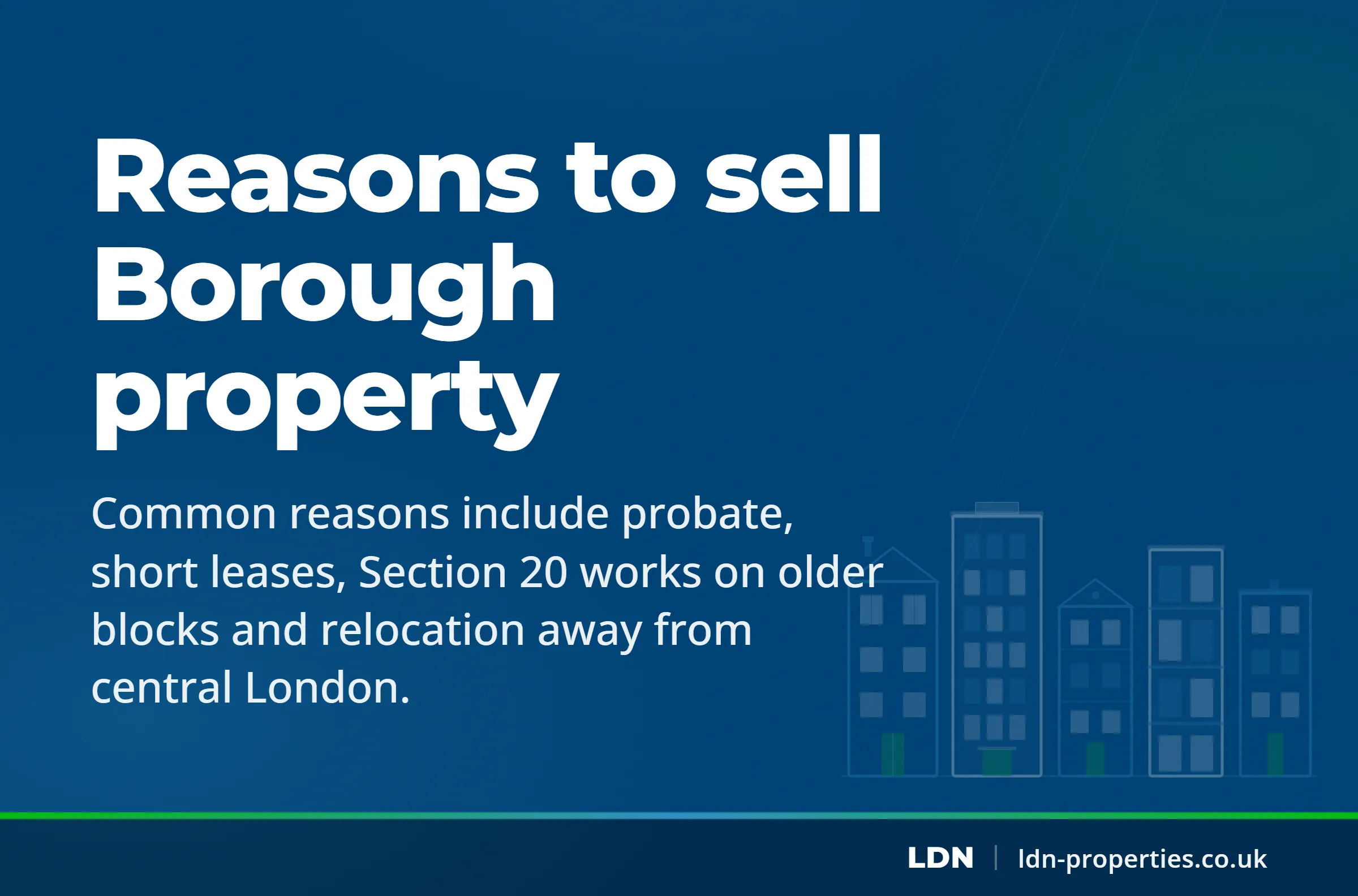 Reasons to sell Borough property — LDN Properties