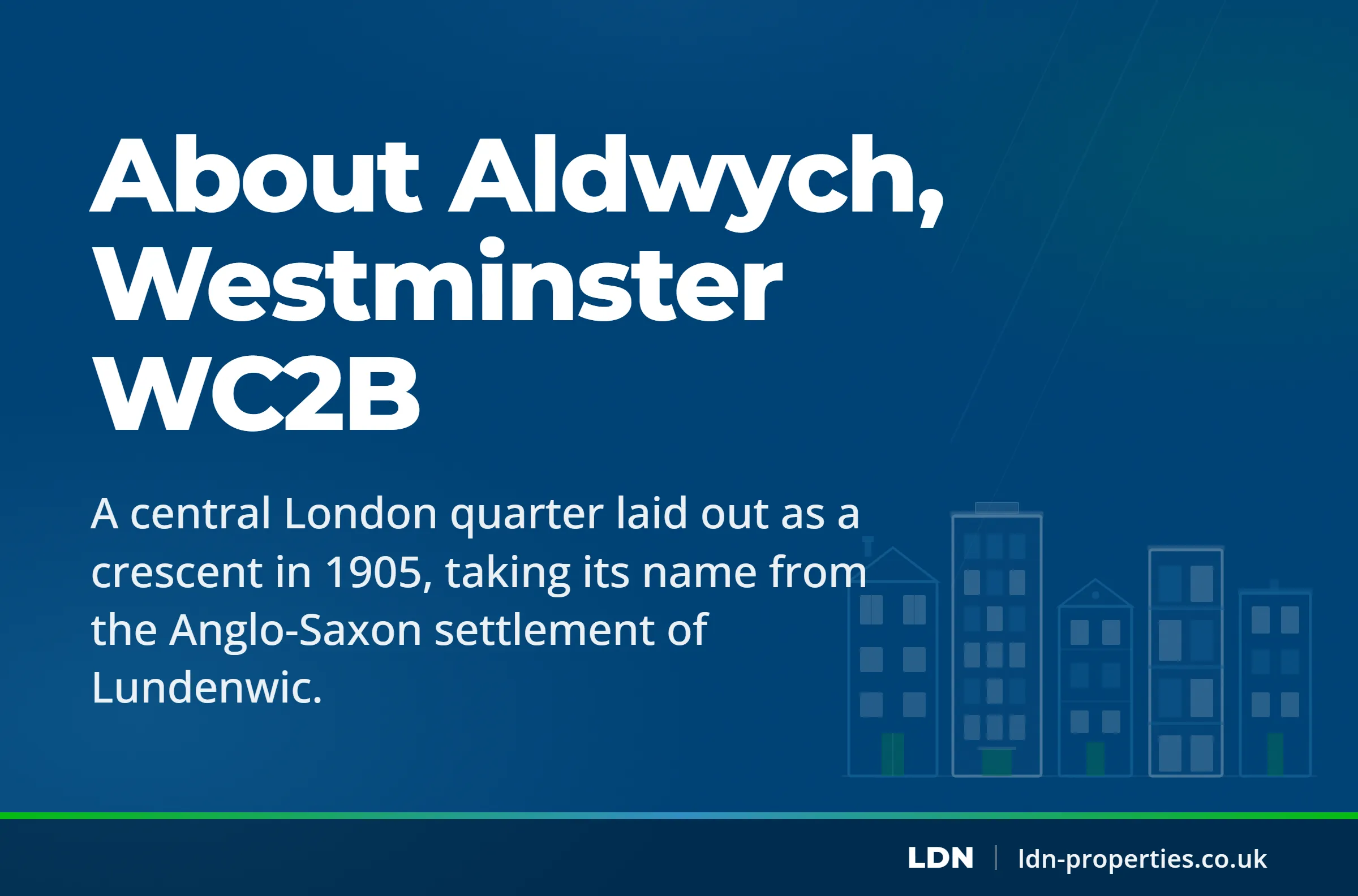 About Aldwych, Westminster WC2B — LDN Properties