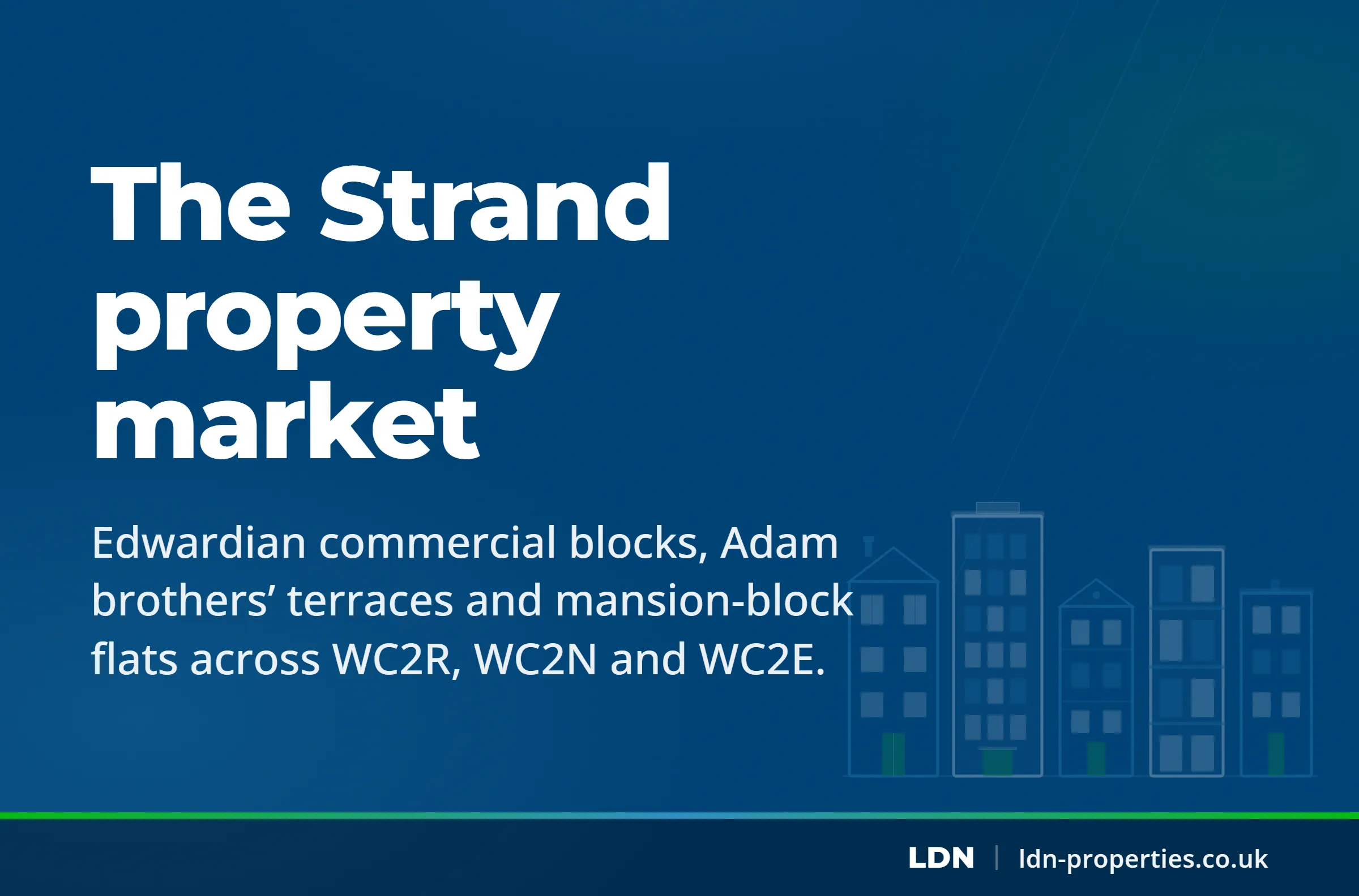 The Strand property market — LDN Properties