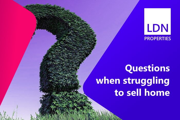 Questions frequently asked when struggling to sell home