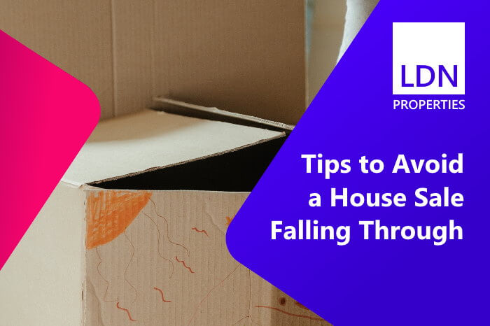 Tips to help you avoid a house sale falling through and keep your sale on track