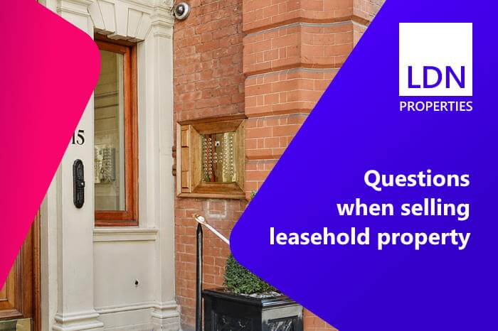 Questions to ask when selling a leasehold property