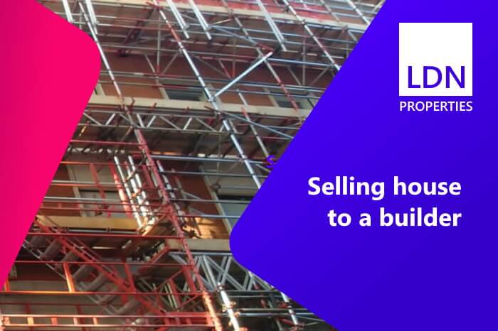 Selling house to a builder
