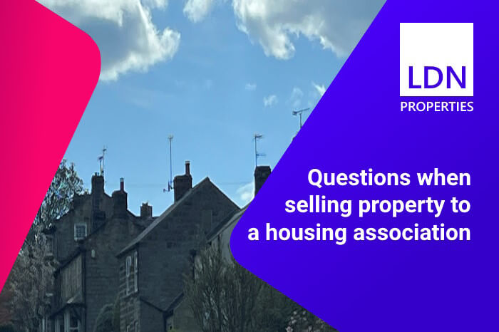 Questions when selling property to a housing association