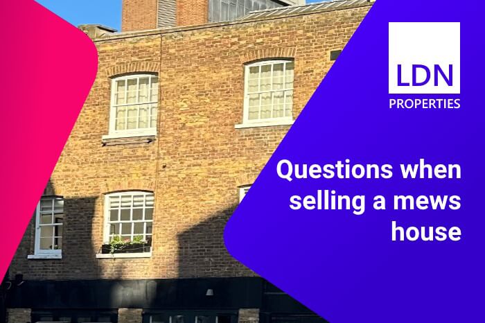 Questions when selling a mews house